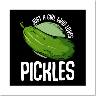 Pickle - Just A Girl Who Love Pickles - Funny Vegan Statement Posters and Art